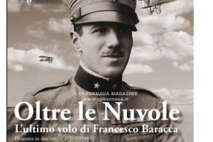 Oltre le nuvole, l’ultimo volo di Francesco Baracca